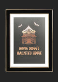 Home Sweet Haunted Home Foiled Art Print