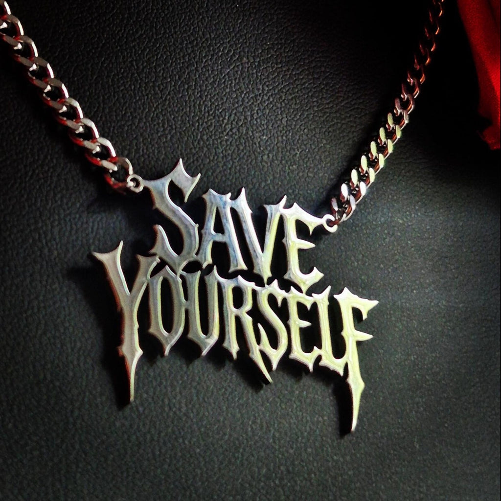 Save Yourself Necklace