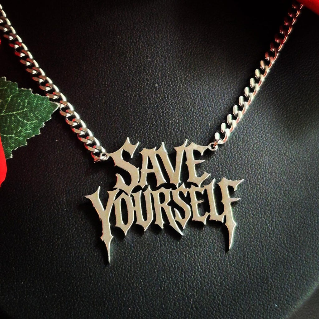 Save Yourself Necklace