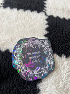 The Horrors Persist Sticker