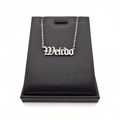 Weirdo Necklace